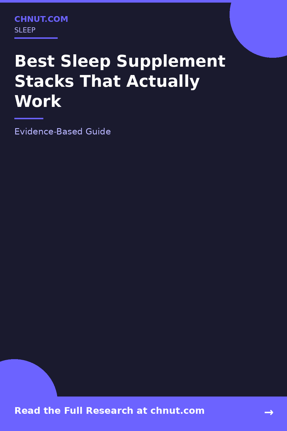 Top-rated sleep supplement stacks that actually work bottles with third-party testing and quality certifications